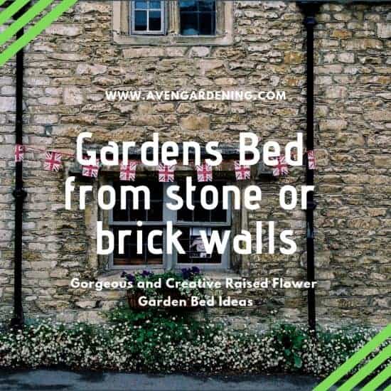 Gardens Bed from stone or brick walls